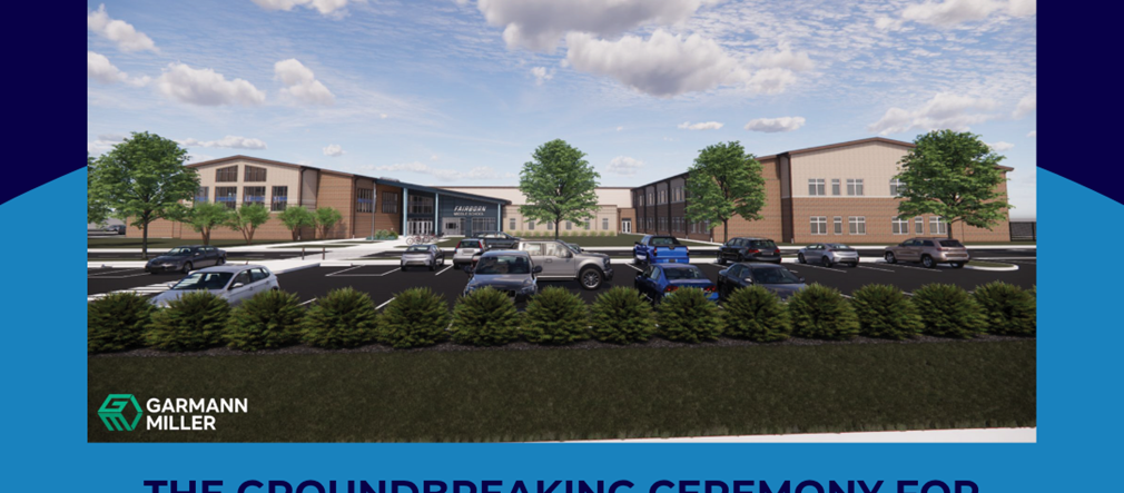 Fairborn Middle School Groundbreaking Tuesday, May 20, 2025 at 4:30 p.m.-land next to 1523 Commerce Center Blvd.